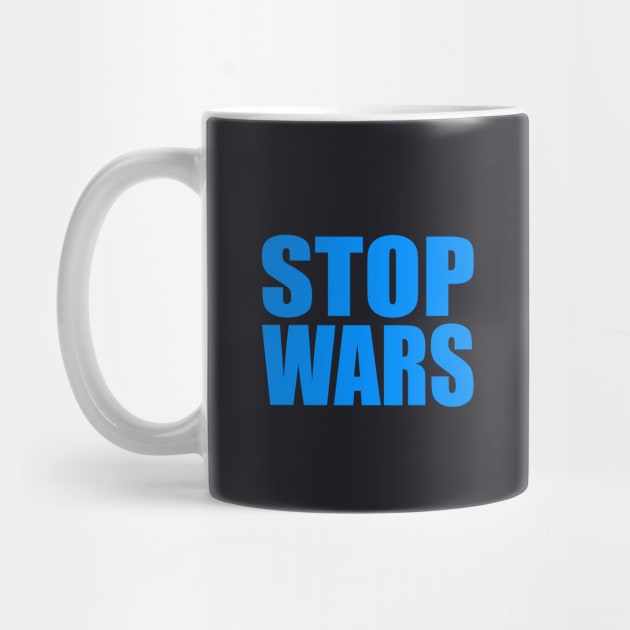 Stop wars by Evergreen Tee